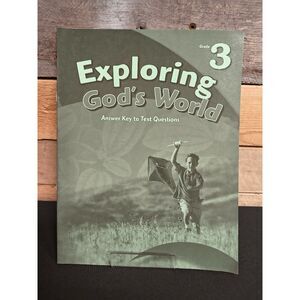 A Beka Exploring God's World Grade 3 Answer Key to Text Questions 10575905